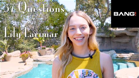 ph :lily larimar|57 Questions with Lily Larimar .